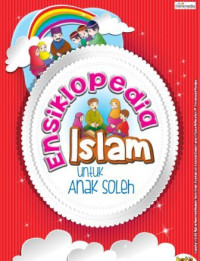 Ebook Ensiklopedia Islam untuk Anak Soleh