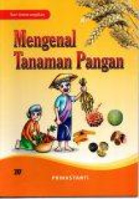 Mengenal Tanaman Pangan