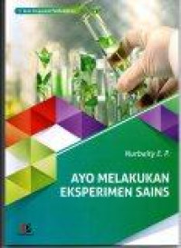 Ayo Melakukan Eksperimen Sains