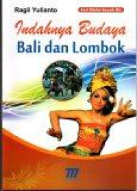 Indahnya Budaya Bali dan Lombok