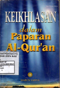 Keikhlasan dalam Paparan Al-Qur'an