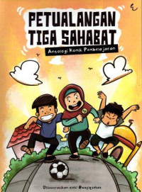 Komik Petualangan Tiga Sahabat