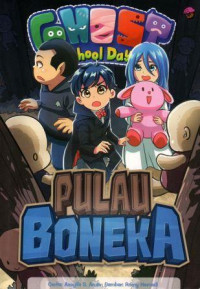 Ghost School Days : Pulau Boneka