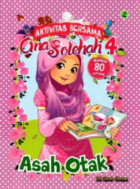 Aktivitas Bersama Ana Solehah 4: Asah Otak