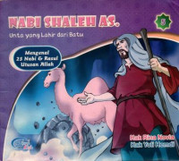 Nabi Shaleh AS. : Unta yang lahir dari Batu