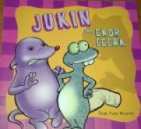 Jukin dan Ekor Cecak