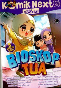 Komik NextG Edisi Spesial : Bioskop Tua