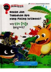 Confidence in Science : Hewan dan Tumbuhan Apa yang Paling Istimewa?