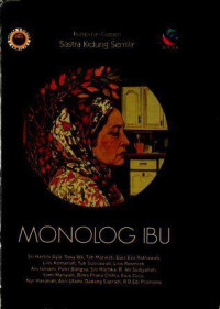 Kumpulan Cerpen Sastra Kidung Semilir : Monolog Ibu