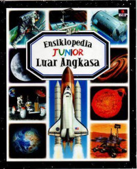 Ensiklopedia Junior : Luar Angkasa