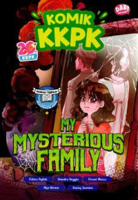 Komik KKPK : My Mysterious Family