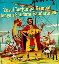 Yusuf Berjumpa Kembali dengan Saudara- Saudaranya