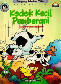 Kodok Kecil Pemberani dan Tiga cerita Lainnya