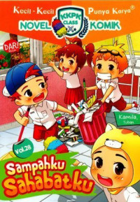 Seri Novel Komik kkpk : Sampahku Sahabatku