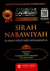 Ar-Rahiq Al-Maktum : Sirah Nabawiyah, Sejarah Hidup Nabi Muhammad SAW