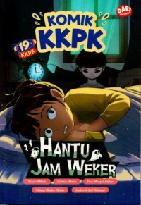 Komik KKPK : Hantu Jam Weker