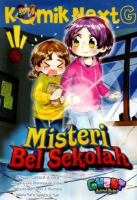 Komik NextG : Misteri Bel Sekolah