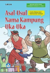 Ebook Asal Usul Nama Kampung Uka - Uka : Cerita Rakyat dari Kalimantan Selatan