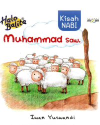 Seri Halo Balita : Kisah Nabi Muhammad Saw.